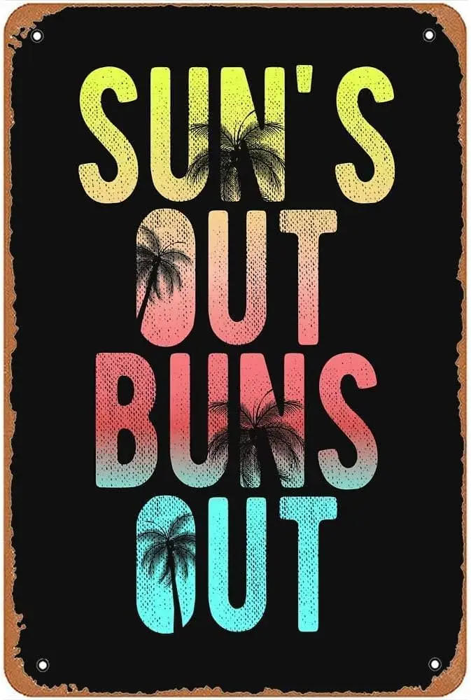 Sun’s out Buns out Repeat Summer Vacation Surfing Metal Signs Vintage Man Cave Farm Garage Bar Wall Art Farm Fence Gift 8x12inch