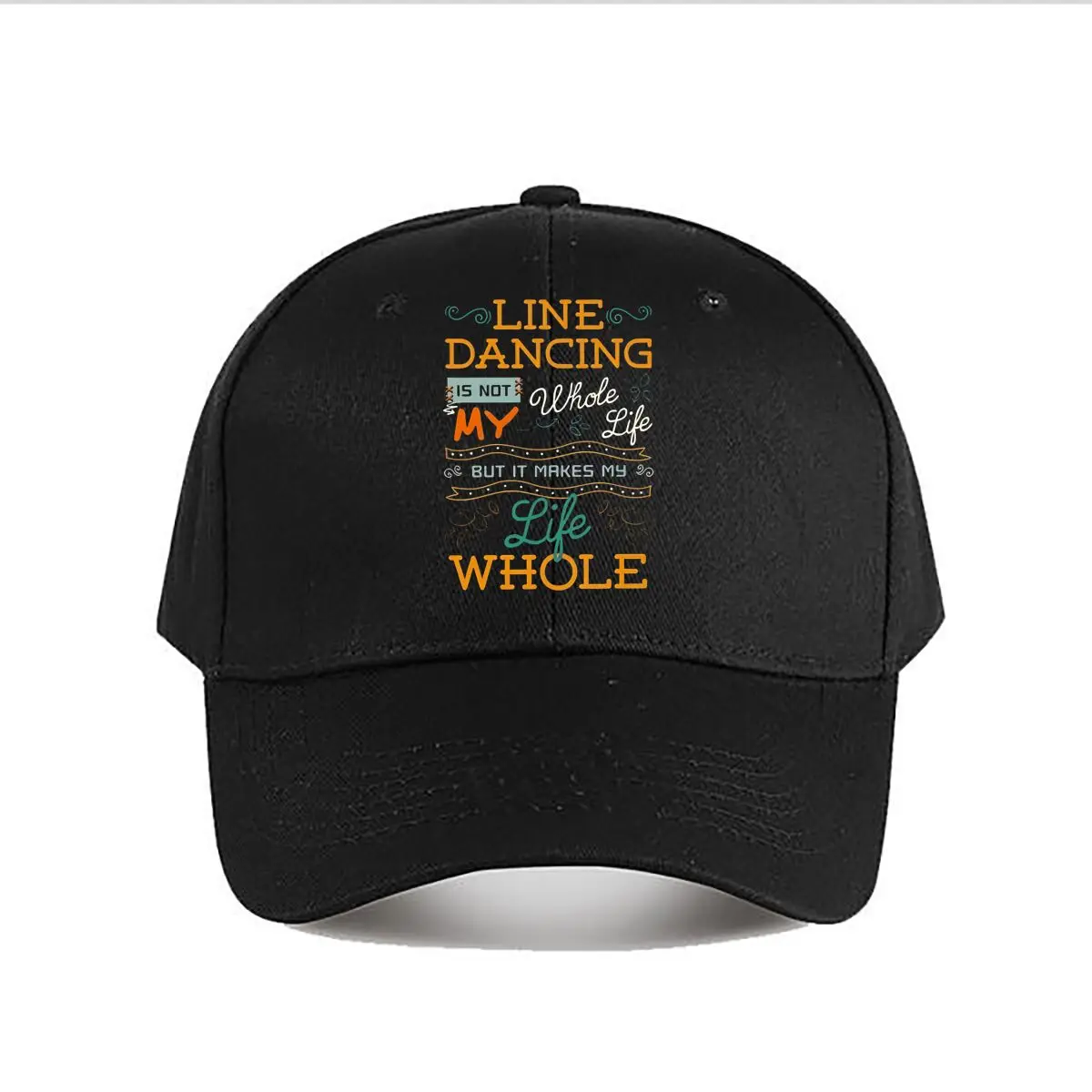 Line Dancing Quote For Line Dancers Baseball Cap Fashion Men Sunhat Women's Outdoor Sports Snapback Cap