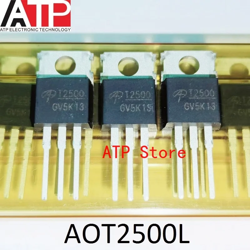 10-20PCS AOT2500 TO-220 T2500 AOT2500L 2500 Field Effect MOS Tube N Channel 150V 152A New and Original