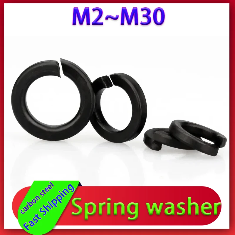 

M2 M2.5 M3 M4 M5 M6 M8 M10 M12M14- M30 DIN127 GB93 Black Grade 8.8 Steel Spring Washer Split Lock Elastic Gasket Elastic Gasket