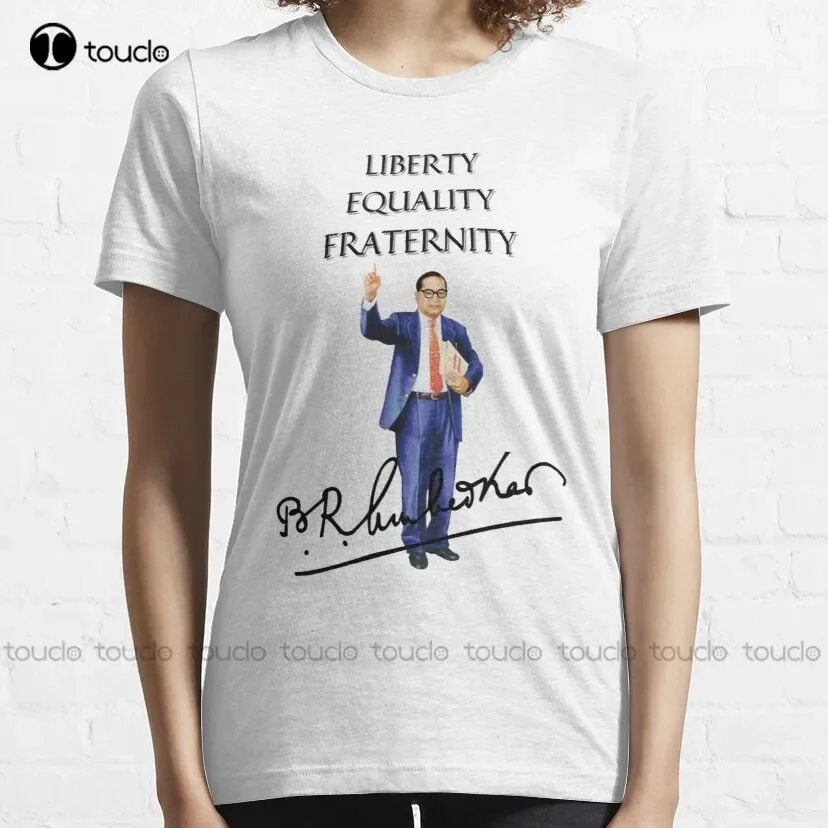 Ambedkar - Liberty Equality Fraternity Classic T-Shirt T Shirts For Women Graphic Digital Printing Tee Shirt Xs-5Xl All Seasons