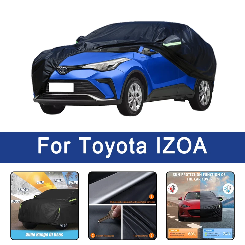 

For Toyota IZOA All-Weather Car Covers 6-in-1 Waterproof Dustproof UV Proof Snowproof Scratch Resistant Protection