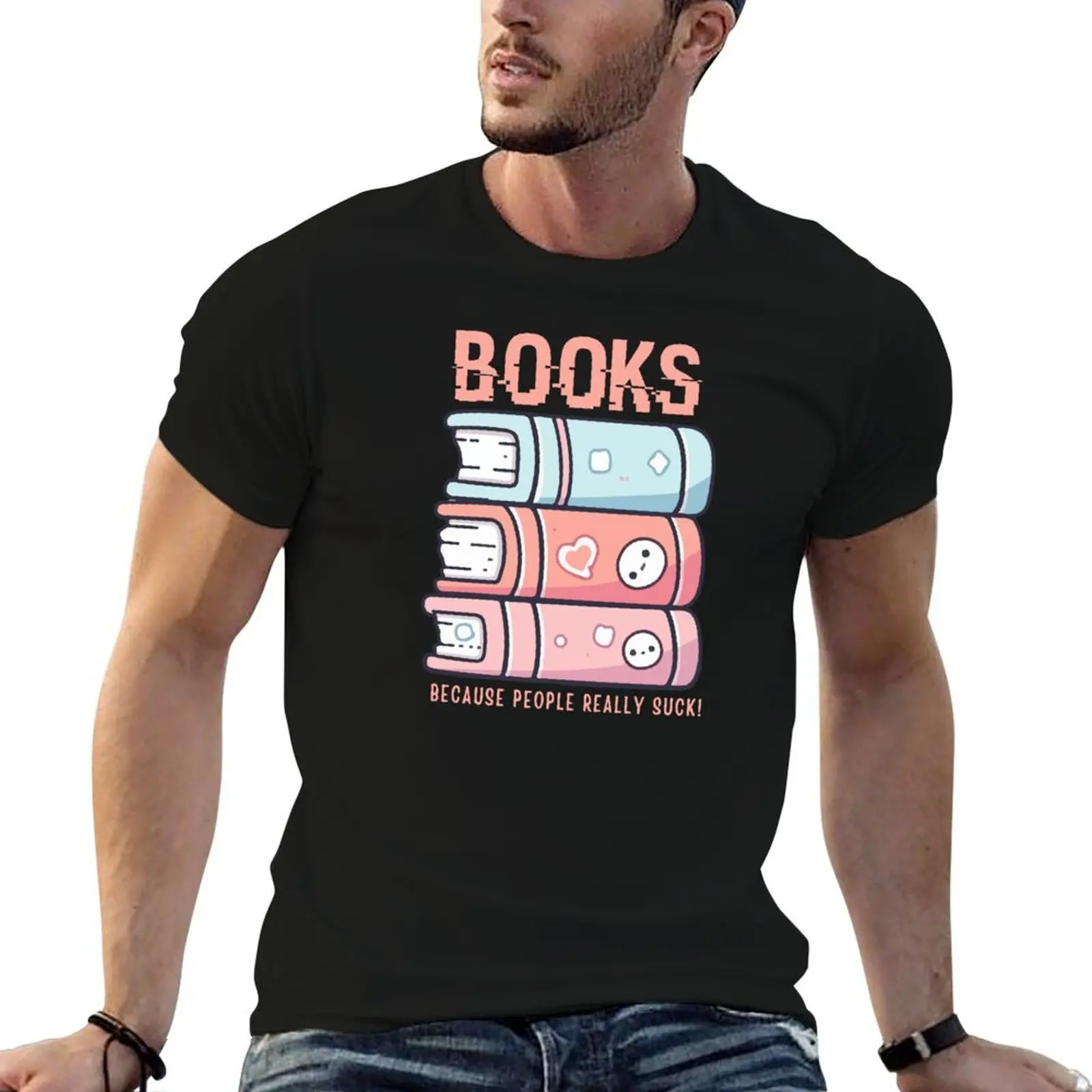 Books Because People Really Suck Funny Introverts and Book Lover Typography Quote T-Shirt