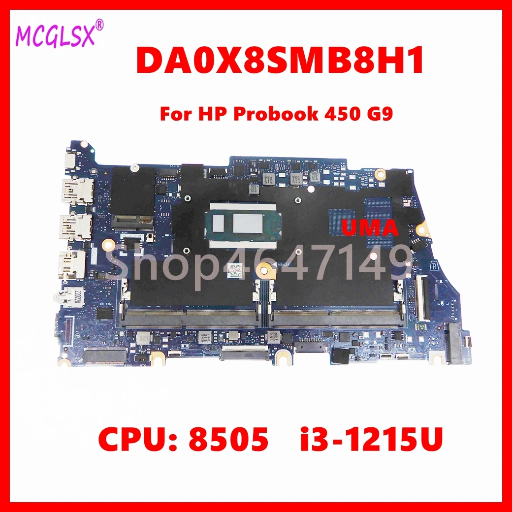 DA0X8SMB Notebook Mainboard For HP Probook 450 G9 Laptop Motherboard with pentium 8505 / i3-1215U CPU 100% Test OK