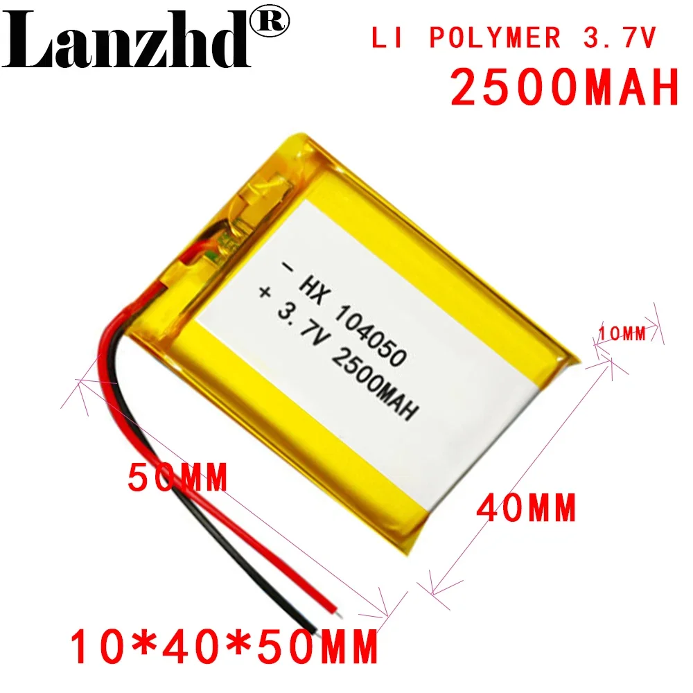 

1-10pcs batteries 3.7V 2500mAh Li-Po Battery 104050 Lithium Polymer Battery li ion Lipo cells For GPS MP3 MP4 Driving Recorder