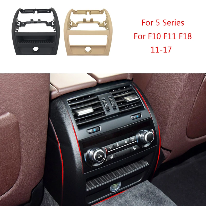 Rear Air Conditioner AC Vent Grille Outer Frame Surrounding For BMW 5 Series F10 F11 F18 for 520i 523i 525i 528i 530i 535i