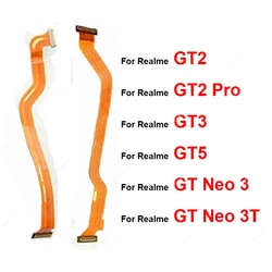 For Realme GT 2 Pro GT Neo 3 3T GT 3 GT 5 LCD Display Motherboard Flex Cable Mainboard LCD Screen Connector Flex Ribbon Parts