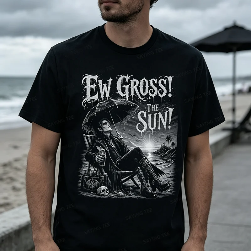 Ew Gross The Sun Gothic Vampire Lustiges Goth Sunny Beach T-Shirt Y2k Gruselige Ästhetik Fans Halloween-Kostüm Neuartiges Grafik-T-Shirt – Detail 3