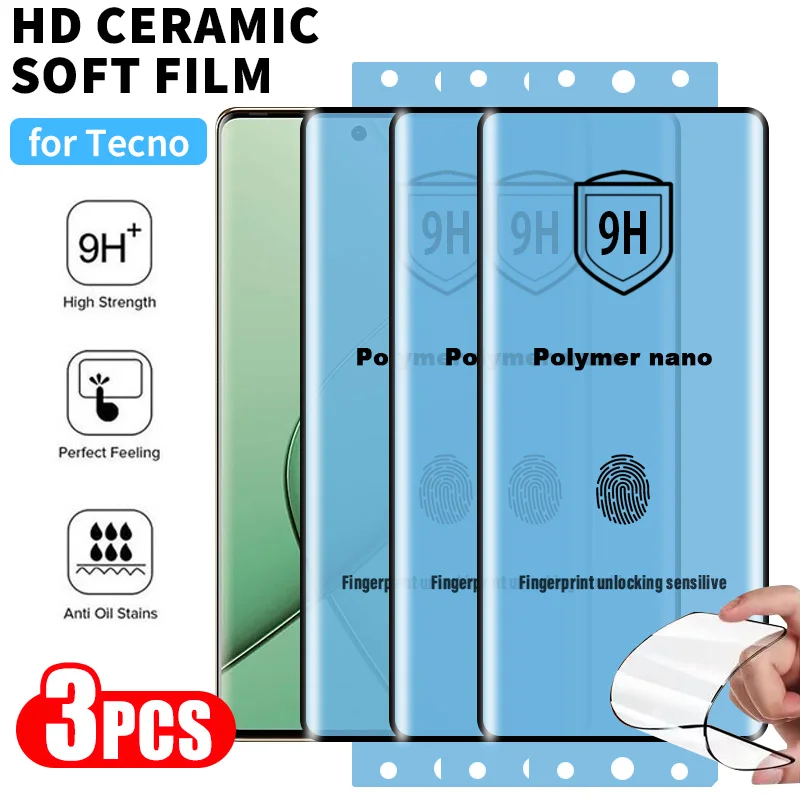 

3D изогнутая прозрачная керамическая мягкая пленка для Tecno Spark 20 Pro Plus, Защитная пленка для экрана Spark 20 pro plus, не стекло, 3 шт.