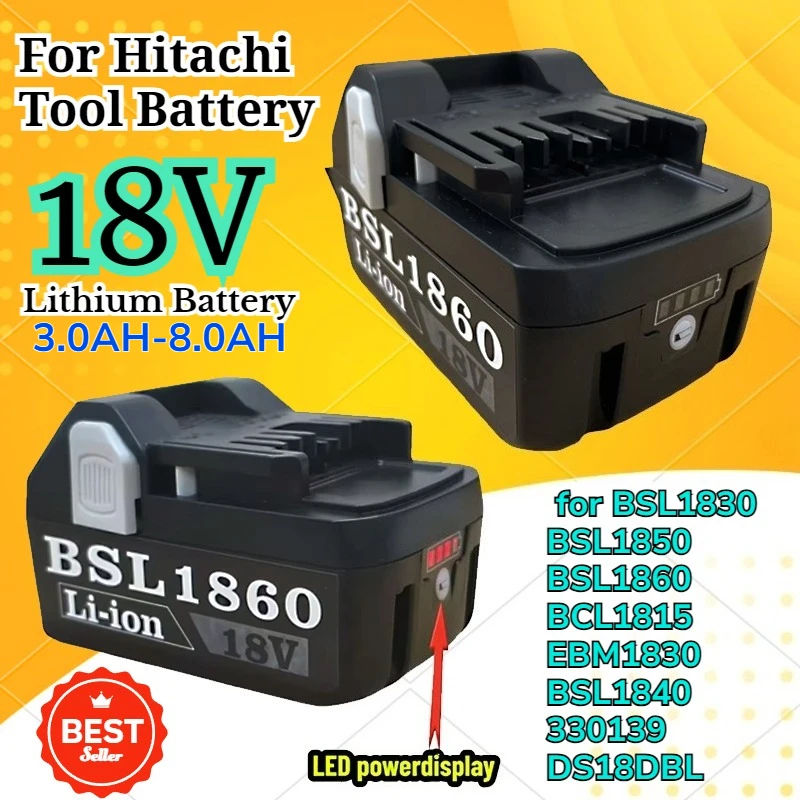 

18V Li-ion Battery for Hitachi Tool Replacement Battery 3.0Ah-8.0Ah for Hitachi Power Tools BSL1830 BSL1840 DSL18DSAL BSL1815X