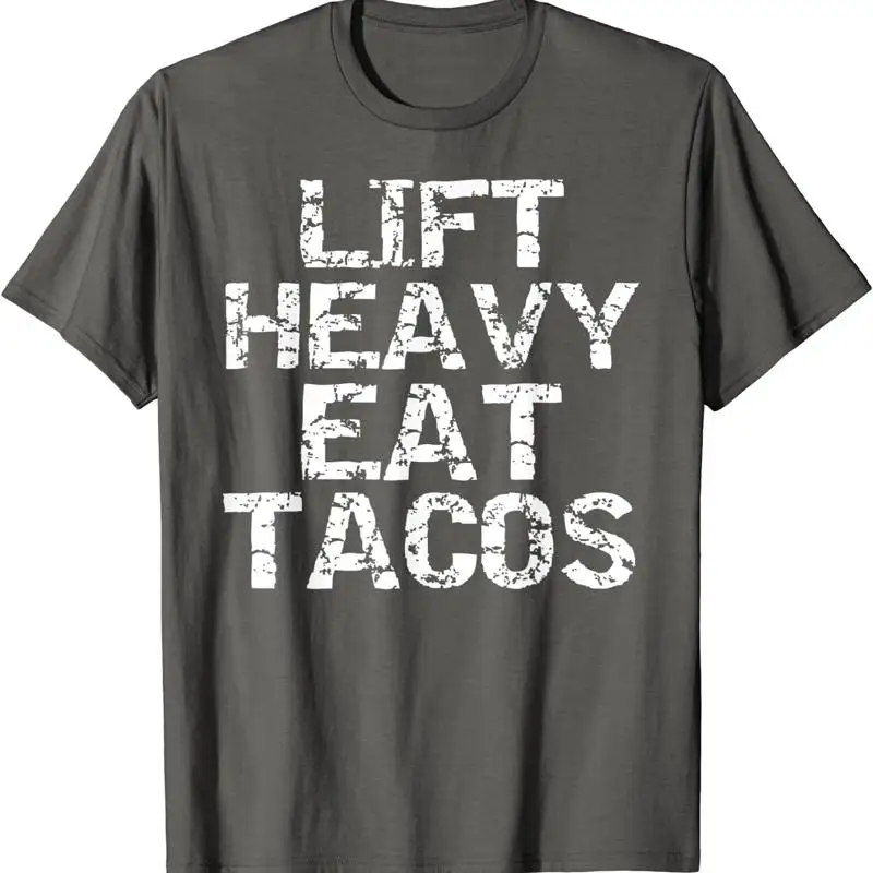 Lustiges Workout Distressed Lift Heavy Eat Tacos T-Shirt