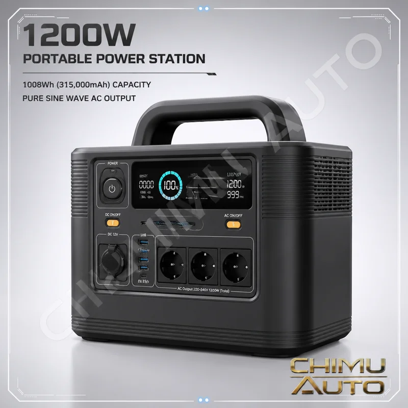 【CHIMU AUTO】 1200W 315000mAh 220V Portable Power Station for Outdoor Camping High Capacity Energy Storage Battery Generator