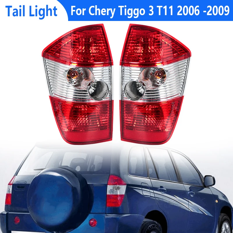 

Car Tail Light For Chery Tiggo 3 T11 2006 07 08 2009 Rear Light Tail Lamp Taillight Taillamp Lantern Brack Back Backup Light