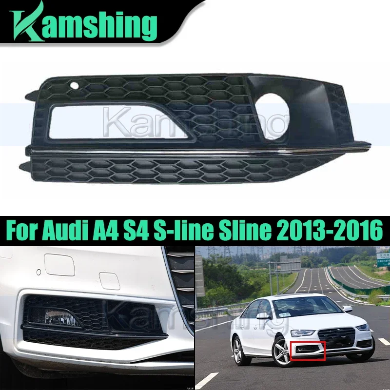 

Car Right Side Front Bumper Fog Light Grille Grill Cover With ACC Hole For Audi A4 S4 S-line Sline 2013-2016 Foglamp Frame