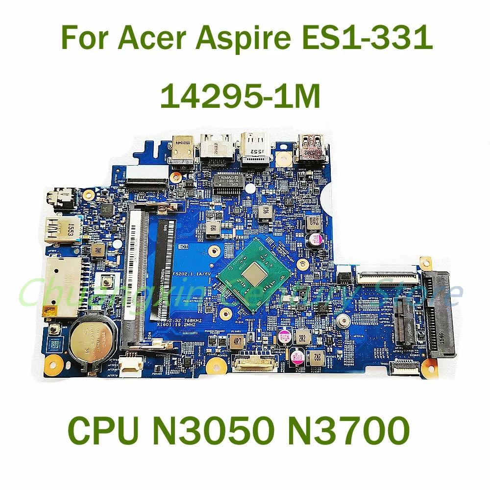 

For Acer Aspire ES1-331 Laptop motherboard 14295-1M with N3050 N3700 100% Tested Fully Work