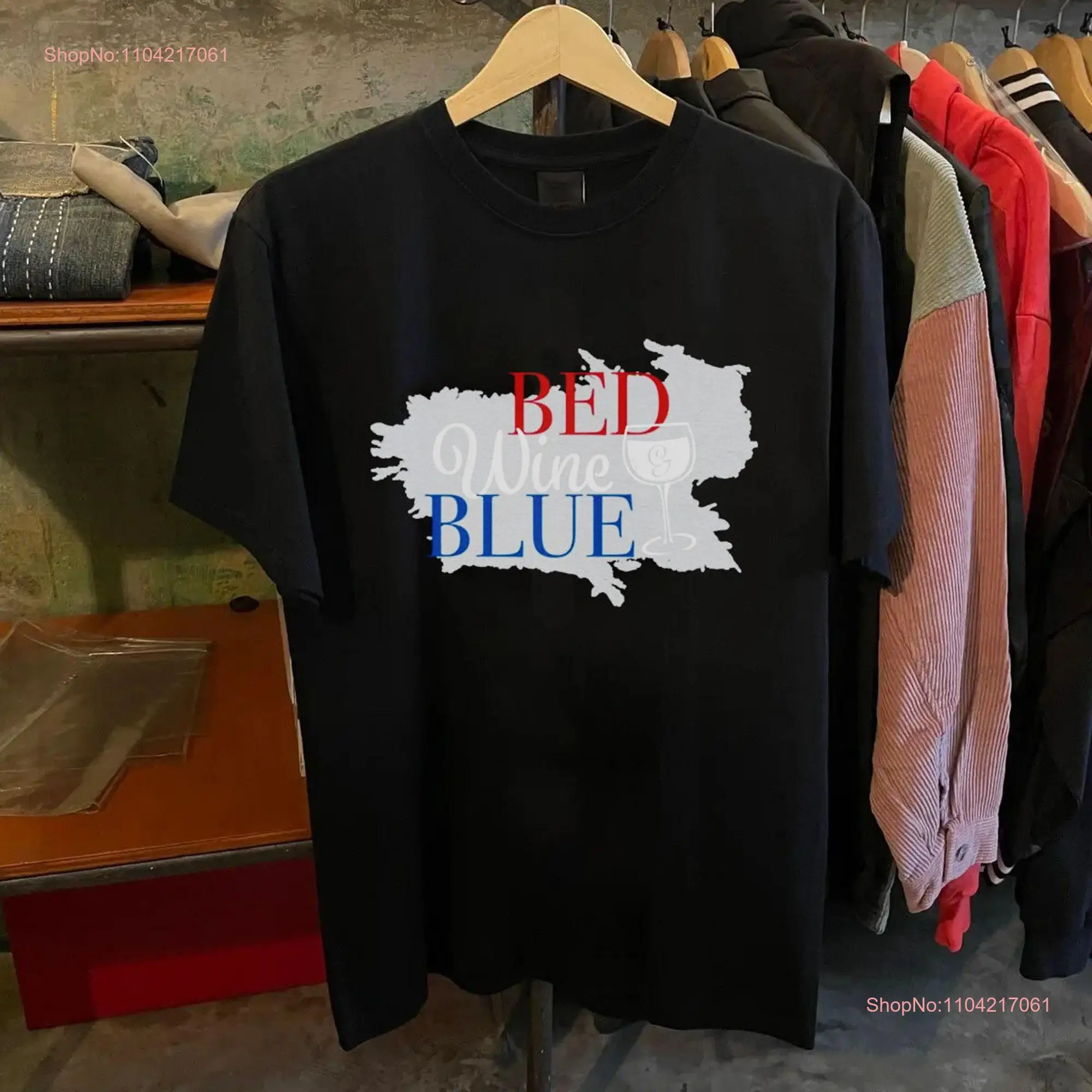 Bed Wine Blue America T Shirt Peace American 4th Of July Independence Day Heavy Cotton long or short sleeves