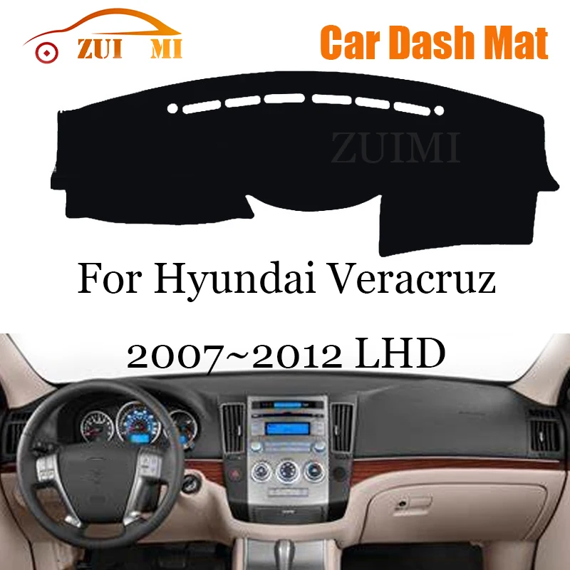 

ZUIMI Dashboard Cover Dash Mat Dashmat For Hyundai Veracruz 2007~2012 LHD RHD Dash Board Cover Pad Sun Shade