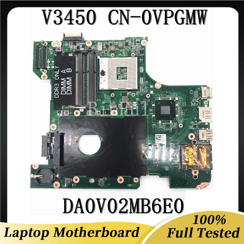 CN-0VPGMW 0VPGMW VPGMW High Quality Mainboard For DELL V3450 3450 DA0V02MB6E0 Laptop Motherboard HM67 DDR3 100% Full Tested OK