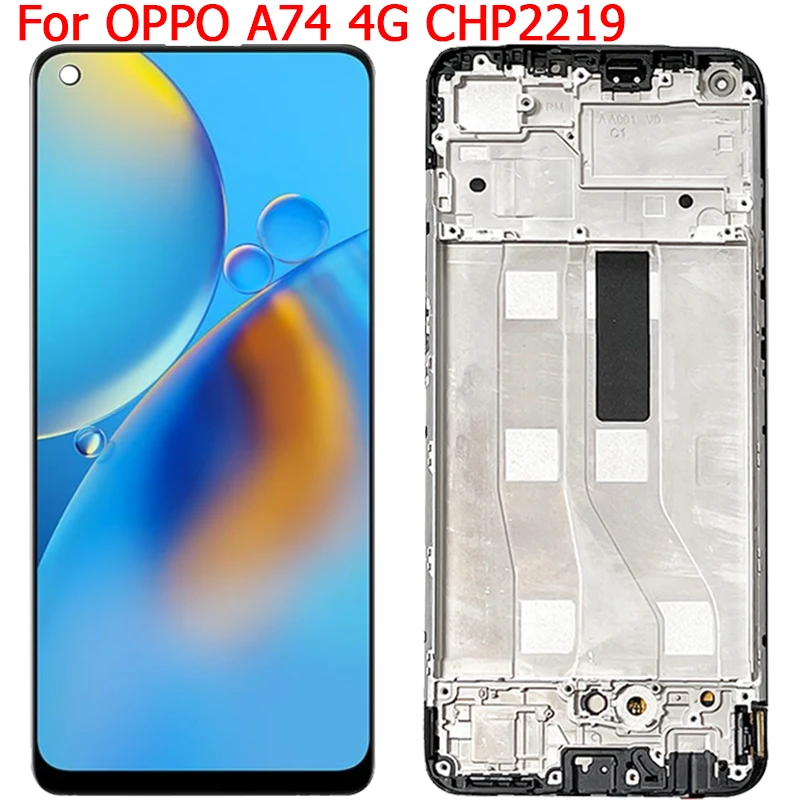 Tampilan layar LCD untuk OPPO A74 4G, suku cadang LCD layar sentuh tampilan LCD dengan bingkai 6.43 "OPPO A74 4G CPH2219