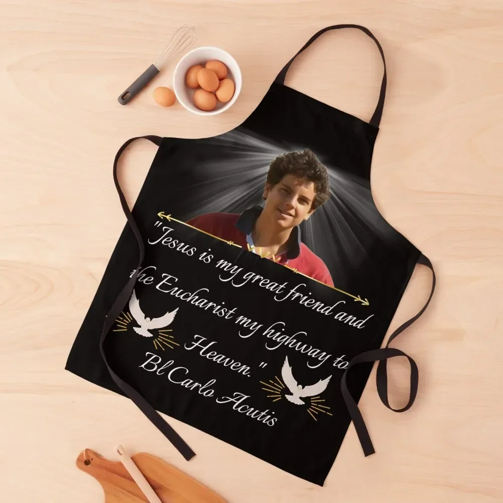 Blessed Carlo Acutis Pray For Us First Millenial Saint Servant of God Quote Gift Apron painters Things For The Kitchen Apron