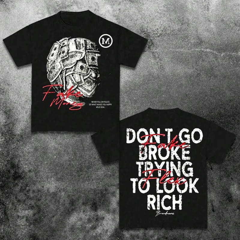 

Don't Go Broke Trying To Look Rich Graphic Print Casual 100% Cotton T-Shirt Men Y2K Vintage Oversize Tshirt Streetwear Women Top