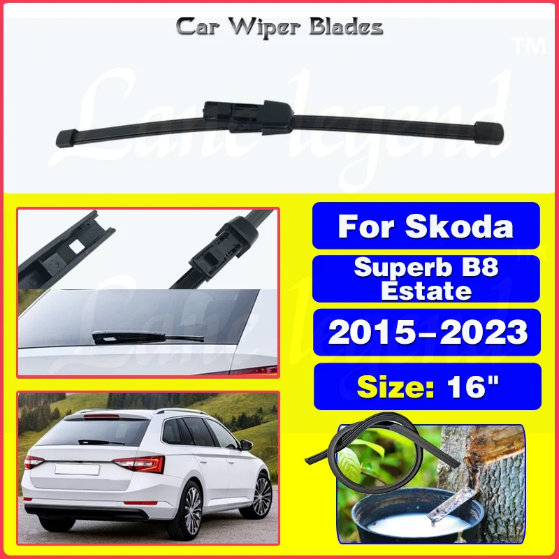 

16" Rear Wiper Blade Windshield Windscreen Tailgate Window Car Rain Brush For Skoda Superb B8 Estate 2015-2023 2022 2021 2020