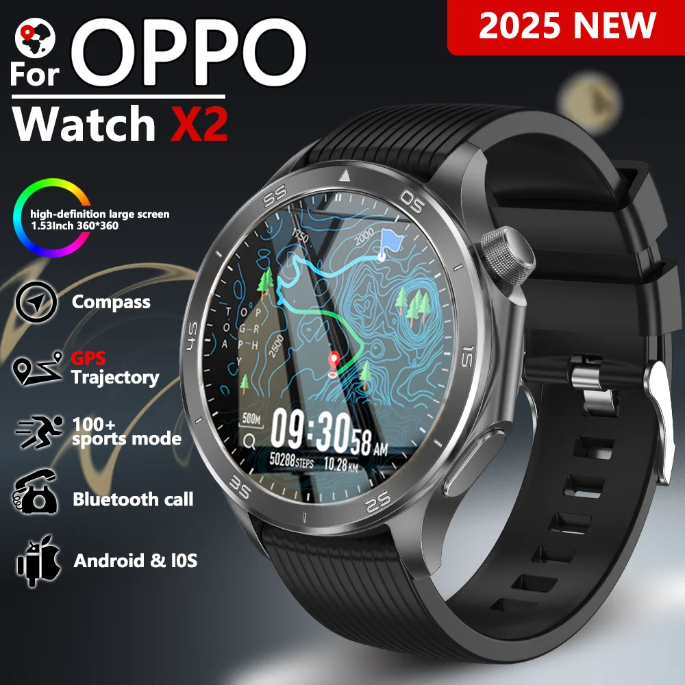 

Мужские умные часы OPPO X2, новинка 2025, IP67, водонепроницаемые, спортивные компасы, GPS-трекеры, Bluetooth, музыкальные умные часы с вызовом