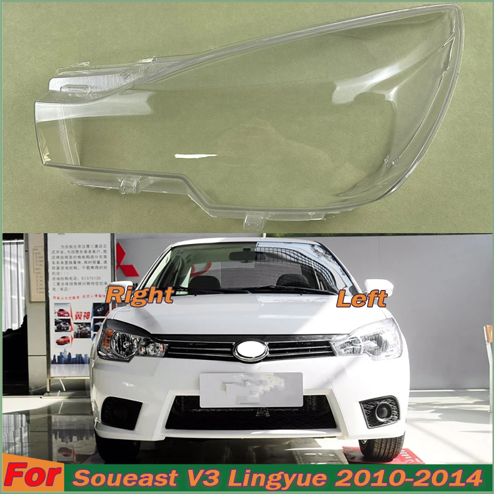 

Transparent Lampshade Headlamp Shell Plexiglass For Soueast V3 Lingyue 2010-2014 Car Accessories Headlight Lens Cover