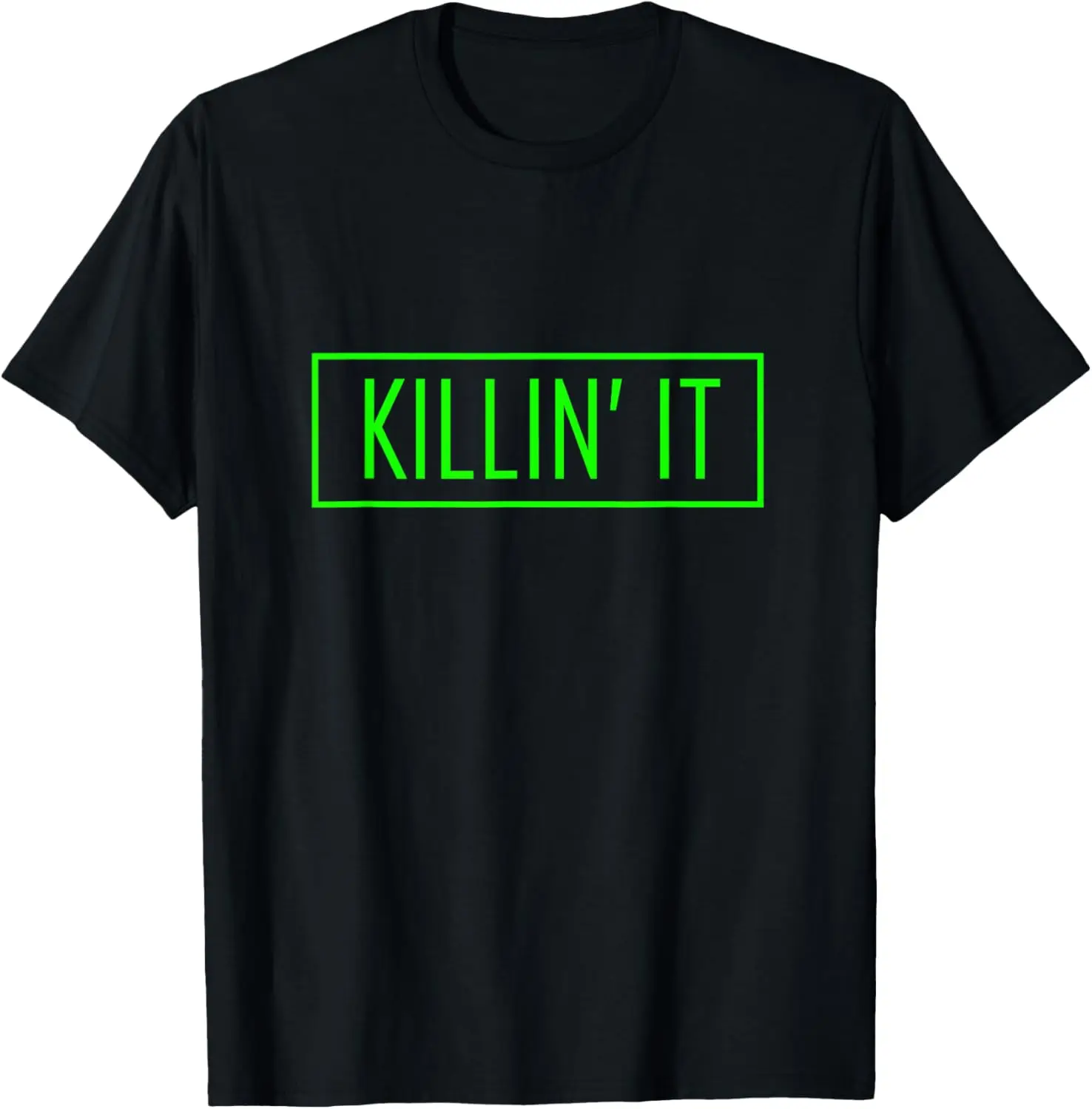 

Green Killin Green Color Graphic T-Shirt