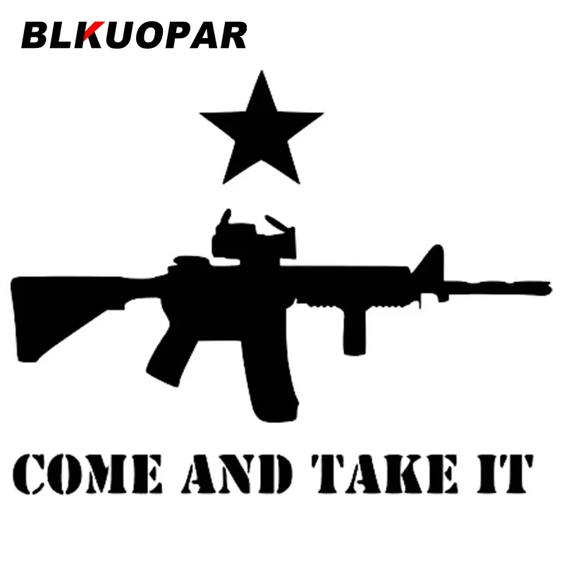 

BLKUOPAR Come And Take AR 15 Gun Car Sticker Waterproof Graphics Decal Personality Laptop Motorcycle Surfboard Car Accessories
