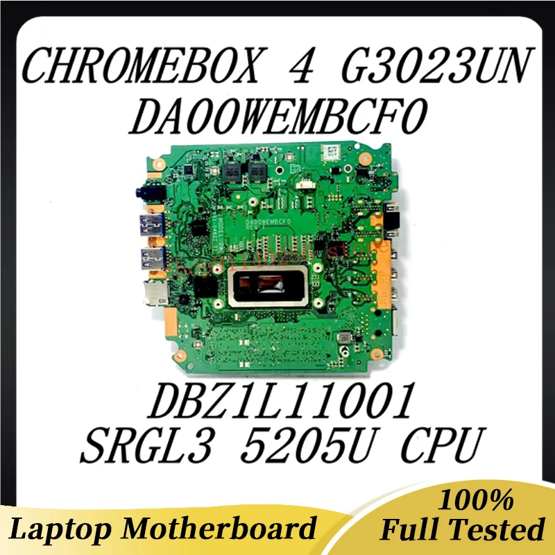 

Laptop Motherboard DA00WEMBCF0 For ASUS CHROMEBOX 4 G3023UN With SRGL3 5205U CPU DBZ1L11001 DB.Z1L11.001 100% Full Tested Good