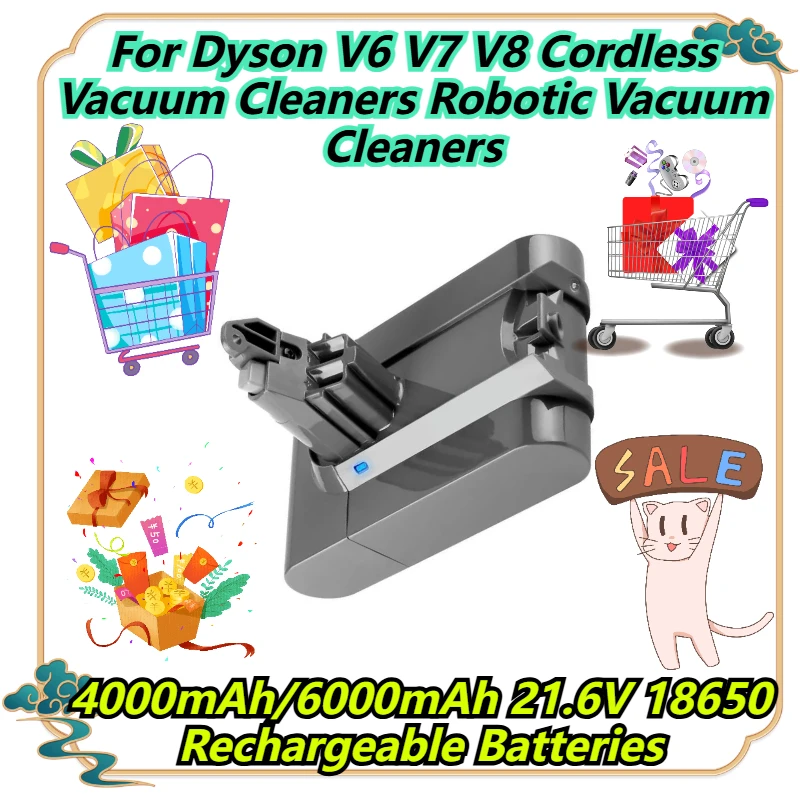 

4000mAh/6000mAh 21.6V 18650 Rechargeable Batteries For Dyson V6 V7 V8 Cordless Vacuum Cleaners Robotic Vacuum Cleaners