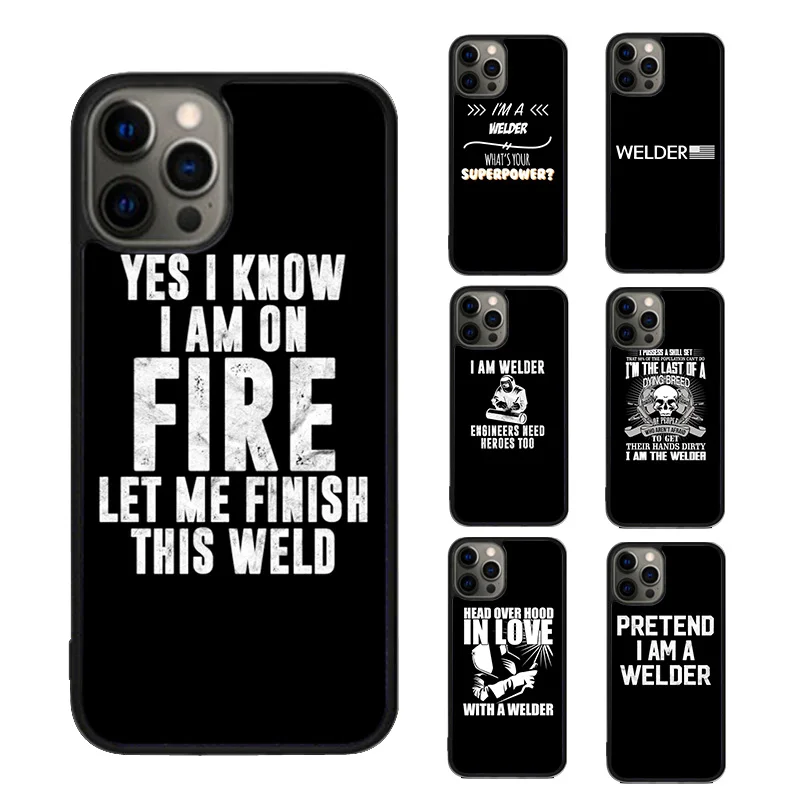 I'm a Welder Engineers Need Heroes Too Vintage Welding Phone Case For iPhone SE2020 15 16 14 13 12 11 Pro Max Coque 8 PLUS 7 XS