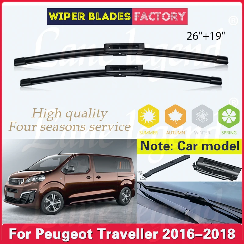 

For Peugeot Traveller 2016 2017 2018 Car Front Wiper Blades Cleaning Windshield Windscreen Brushes Auto Accessories 26"+19"