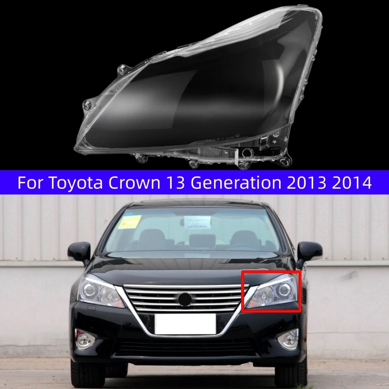 

Для Toyota Crown 13 поколения 2013 2014, передняя правая/левая боковая фара автомобиля, прозрачная линза, абажур, крышка