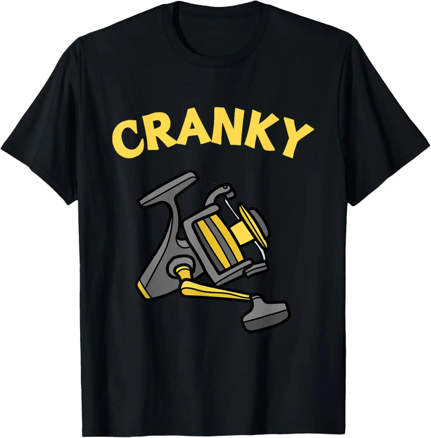 

Funny Cranky Fishing Reel Pun Shirt Humor Fishermen T-Shirt