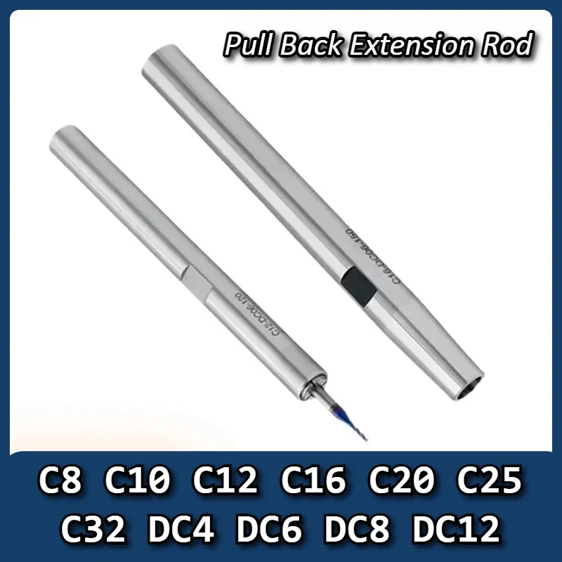 

Extension Rod C8 C10 C12 C16 C20 C25 C32 Deep Hole Machining Adapter DC4 DC6 Pull Back Extension Rod ST10 ST12 ST16 Lengthen Rod