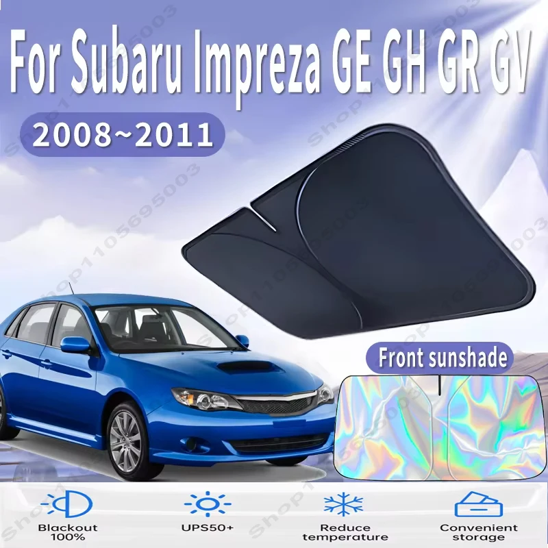 Front Windshield Sun Shade For Subaru Impreza GE GH GR GV 2008~2011 Custom Fit Foldable UV Reflective Sun Heat Protection 2009