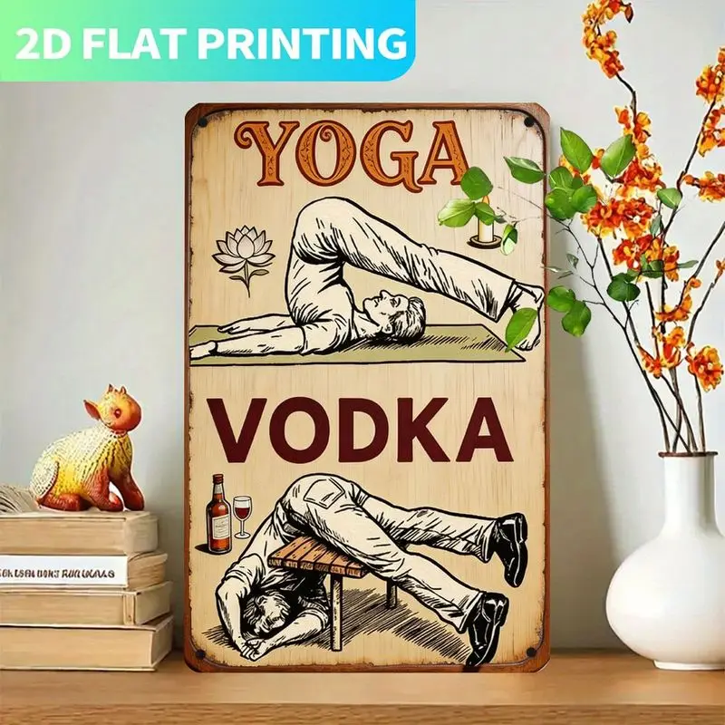 2D Flat Vintage Metal Tin Sign, Yoga & Vodka Art Plaque, Single Panel Wall Decor for Gym Bar Home, Funny Hanging Ornament