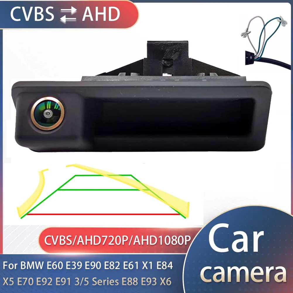 

AHD 1080P Автомобильная камера заднего вида ночного видения Водонепроницаемая для BMW E60 E39 E90 E82 E61 X1 E84 X5 E70 E92 3/5 серии E88 E93 X6