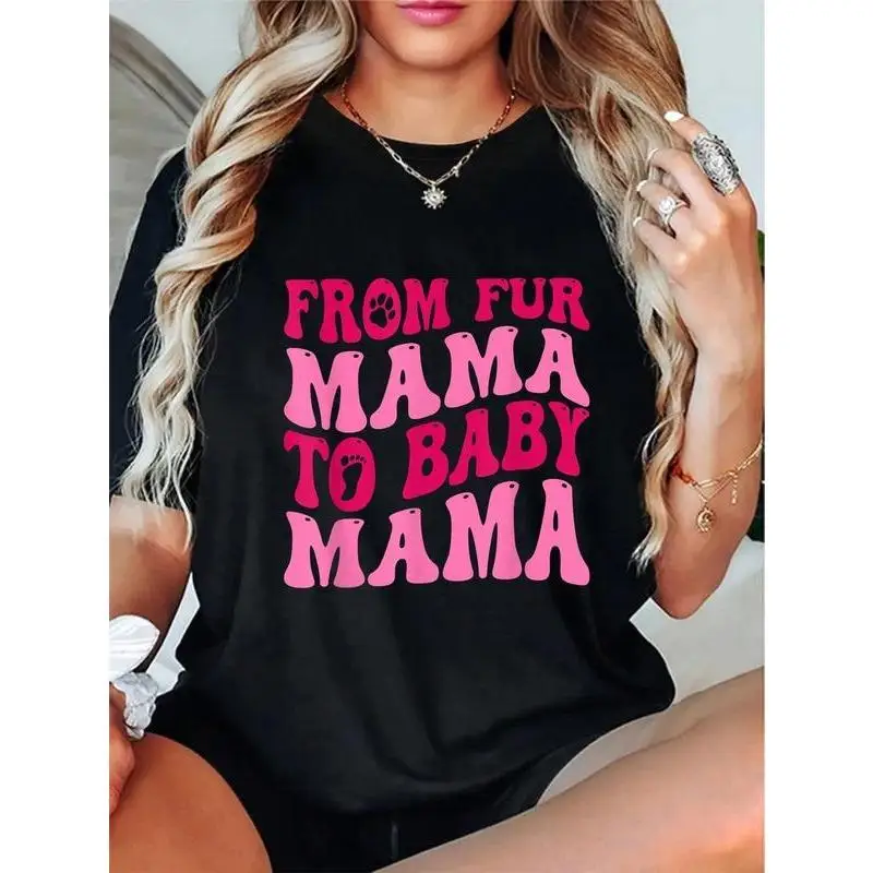 

Pregnancy Announcement T-shirt For Women Funny Graphic Print Pet Lover From Fur Mama to Baby Mama Top Short Sleeve