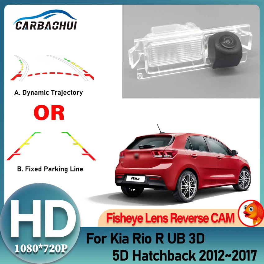 

Резервная камера заднего вида для Kia Rio R UB 3D 5D хэтчбек 2012 2013 2014 2015 2016 2017, камера ночного видения для номерного знака