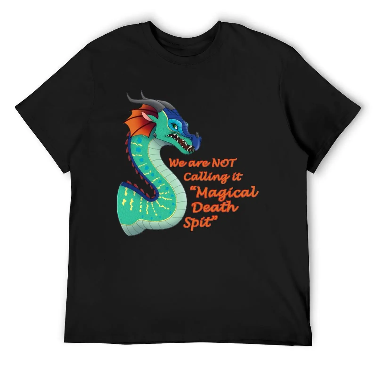 Glory Fantasy Rainwing Not Calling Magical Death Spit Wings Of Dragon Fire Design Gift For T-Shirt