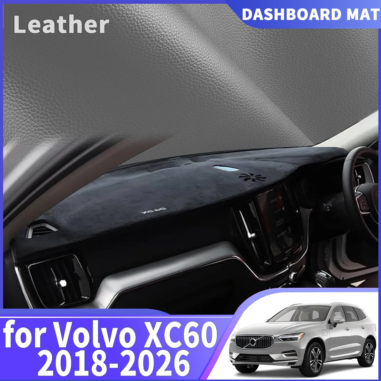 

Для Volvo XC60 2026 2025-2018: Автомобильные аксессуары, коврик-накладка на приборную панель, солнцезащитный коврик, защитный кожаный коврик-накладка на приборную панель