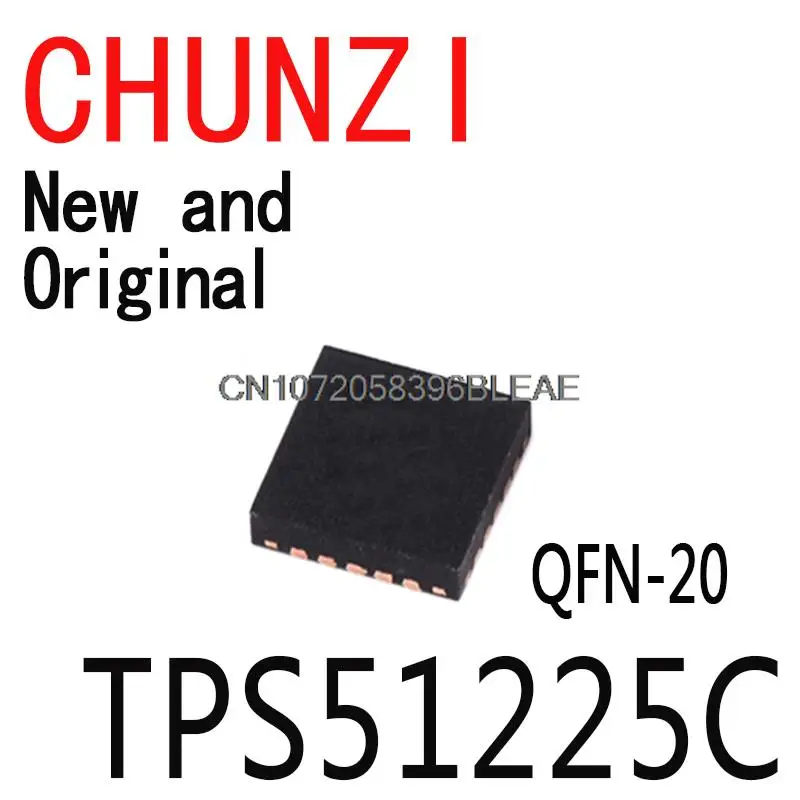 5PCS New and Original 1225C TPS51225 51225C 51225 TPS51225CRUKR QFN-20 TPS51225C 