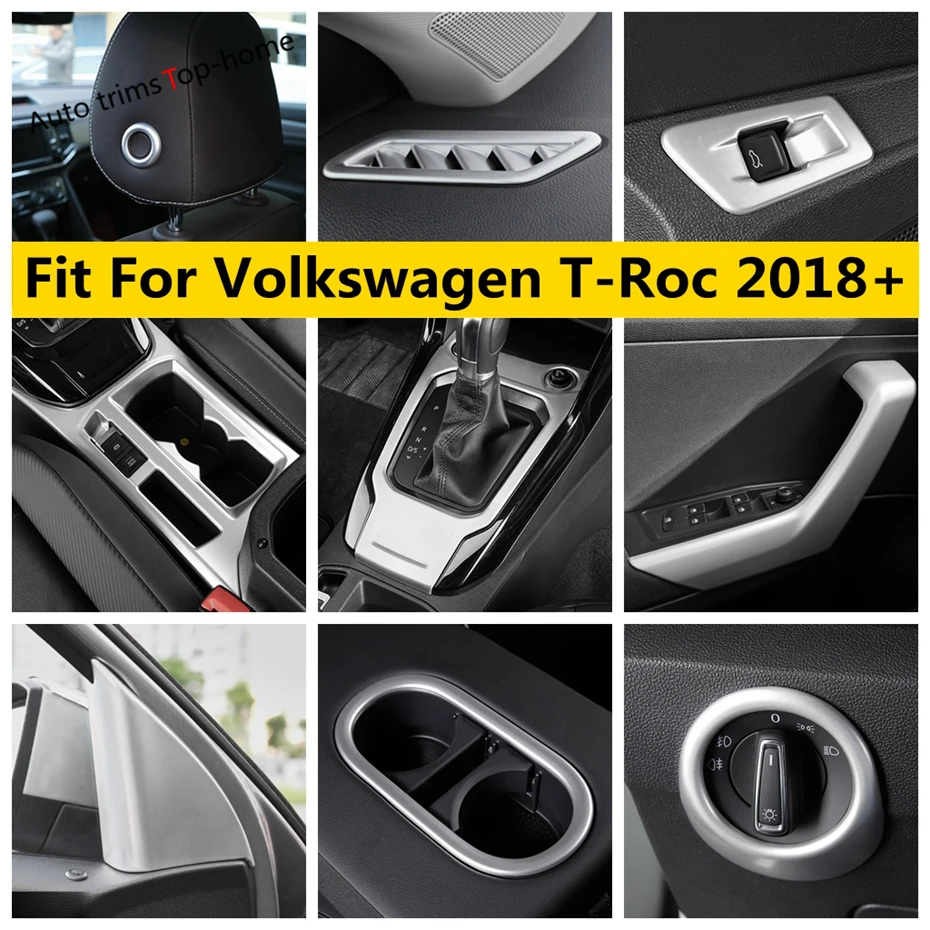 

Head Lights / Water Cup / Pillar A Speaker / Gear Shift Cover Trim For Volkswagen T-Roc T Roc 2018 - 2022 Car Matte Accessories