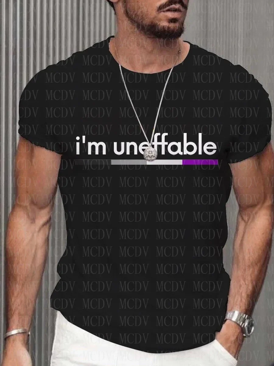 

Men's I‘m Uneffable Casual Print T-Shirt Summer Tees Tops The Colorful The Best He Him Hole LGBT3D Printed T Shirt