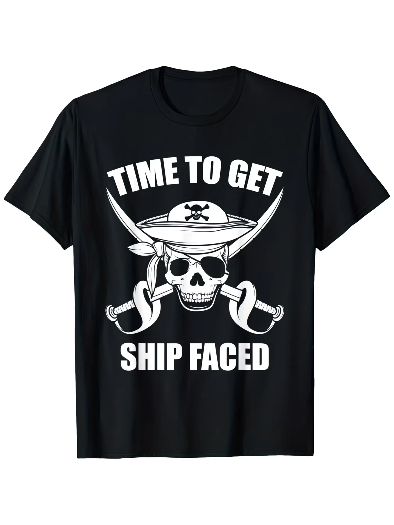 Streetwear TIME TO GET SHIP FACED Graphic Men's T Shirt Cotton Tee Women Summer Novelty Oversize Casual Horror Meme Loose Trend
