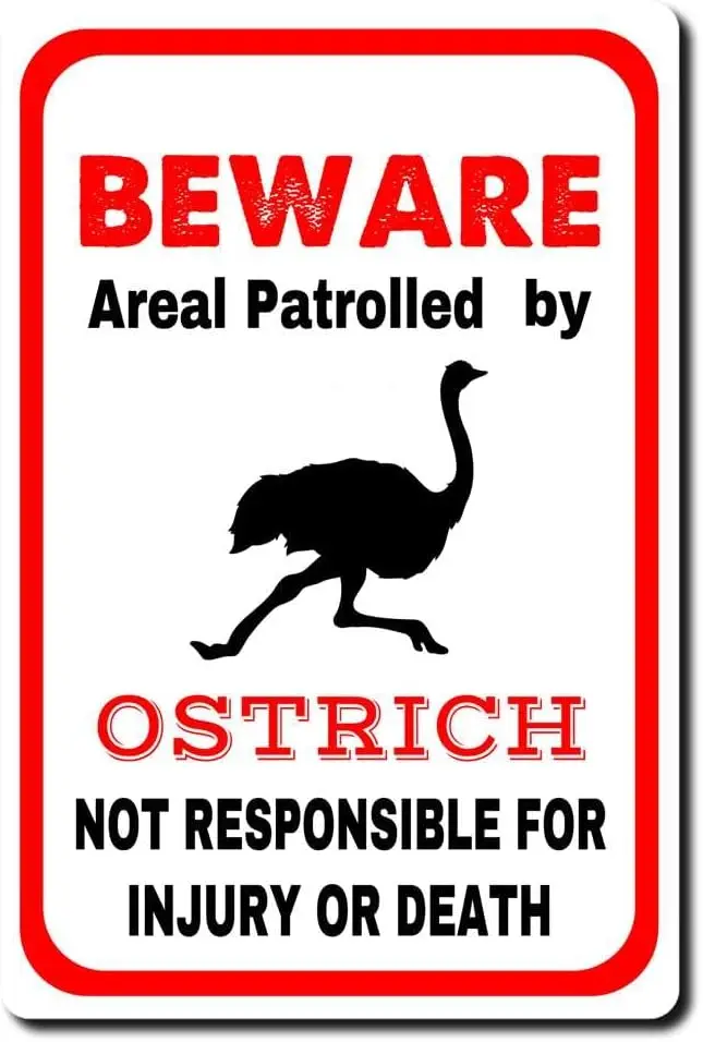 Tin Sign Ostrich Sign warns That The Property is Guarded by a Ostrich Funny Outdoor Warning Sign Home Gate Garden Bar