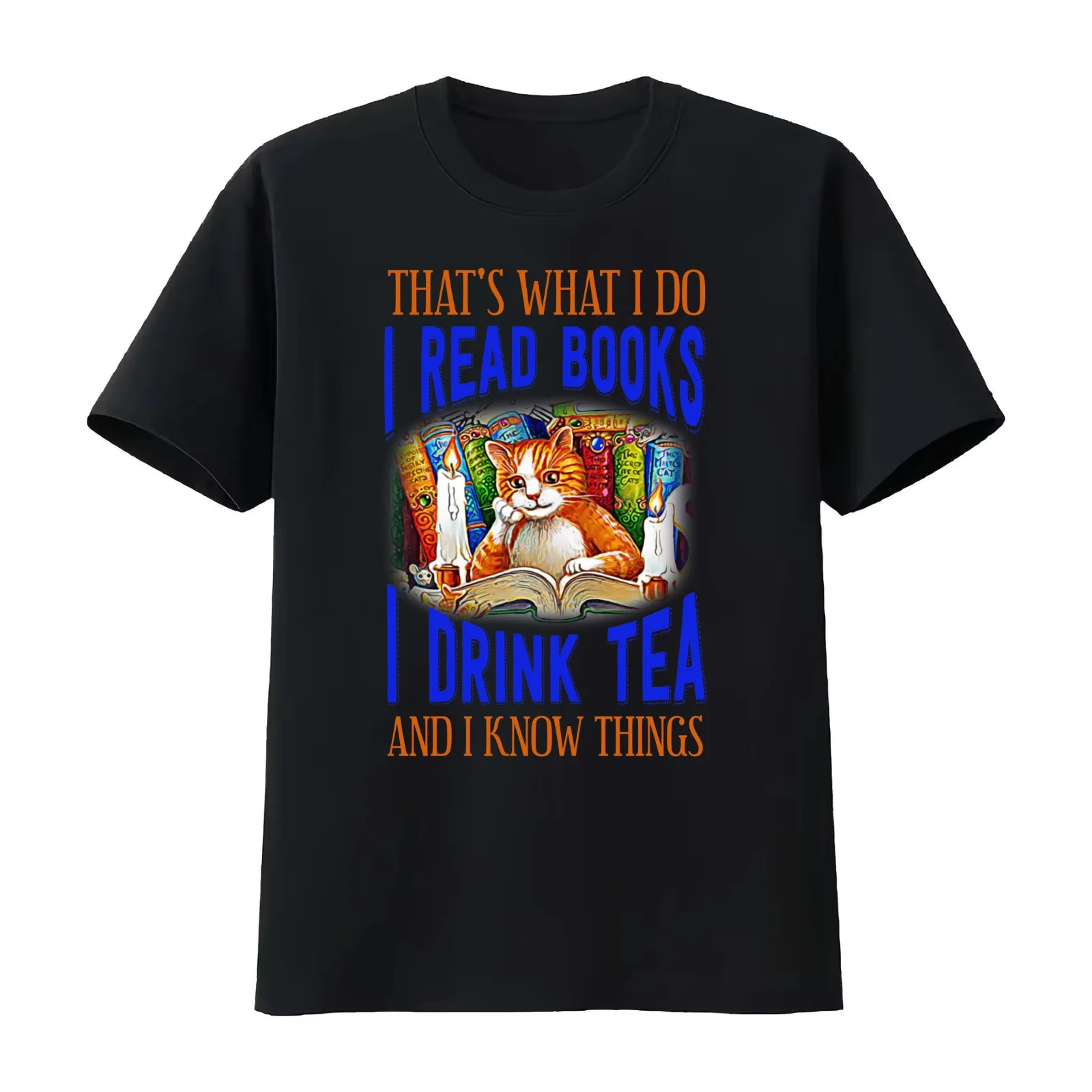 That's What I Do I Read Books i drink tea and know things cat lover T-Shirt Summer Casual Cotton Tee Oversized Streetwear Tops